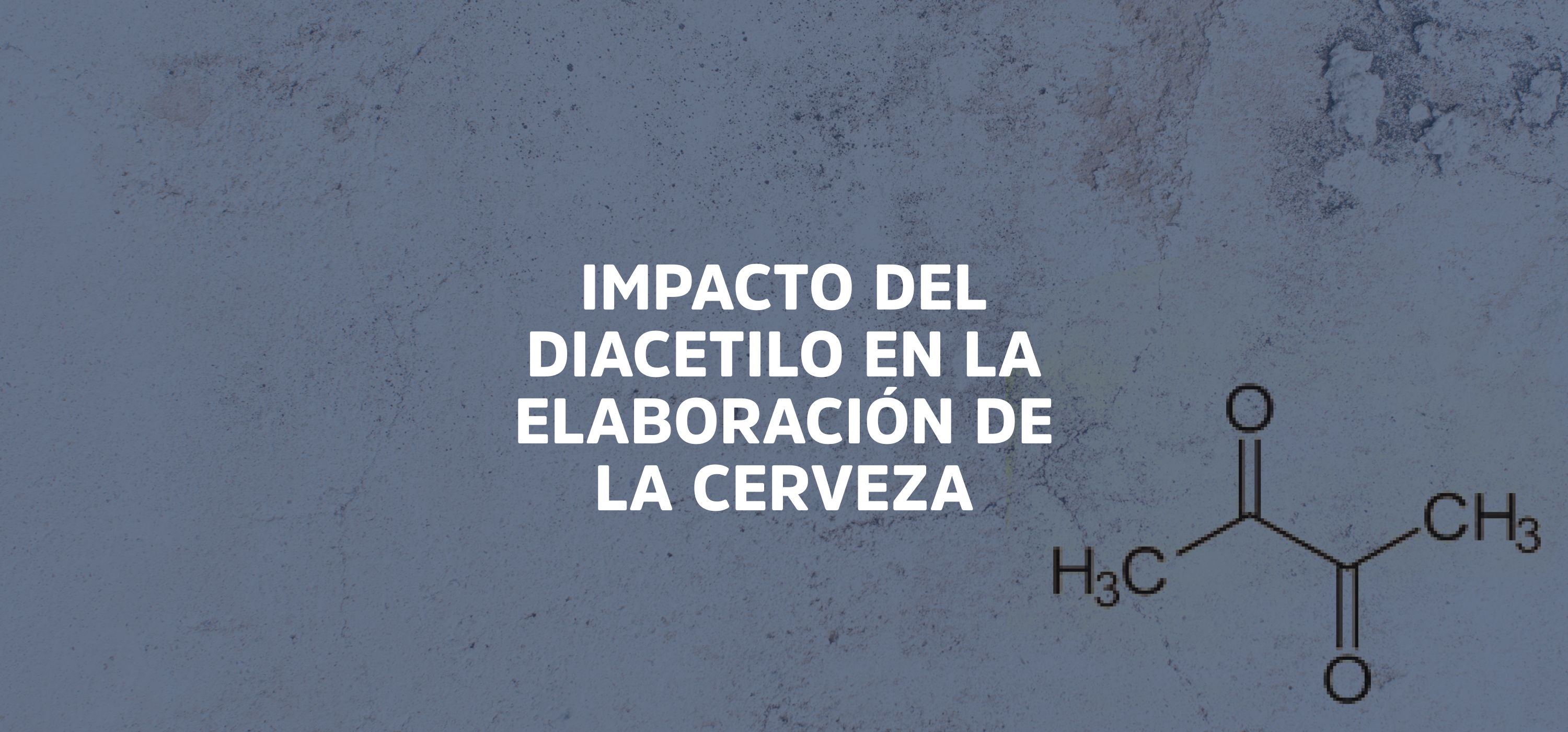 Impacto del diacetilo en la elaboración de la cerveza